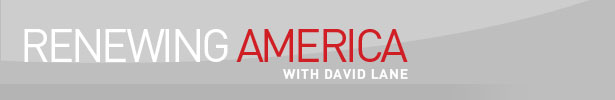 Renewing America, with David Lane